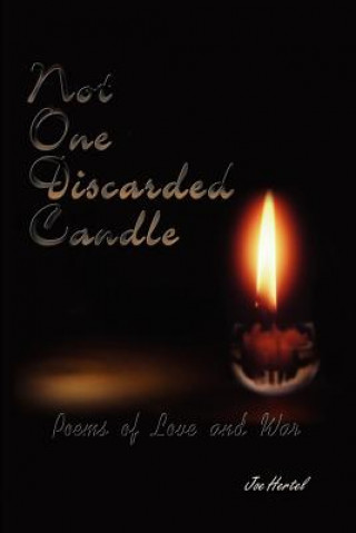 Knjiga Not One Discarded Candle Joe Hertel