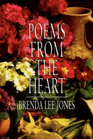 Carte Poems From the Heart Brenda Lee Jones