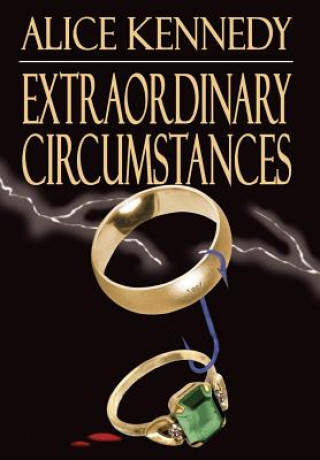 Книга Extraordinary Circumstances Alice Kennedy