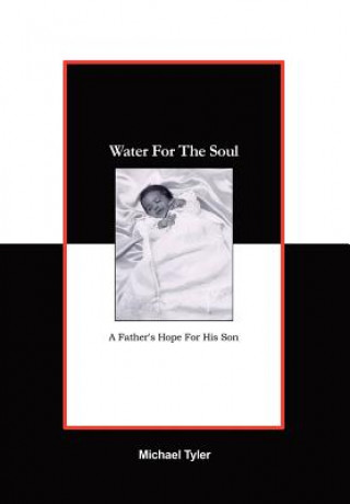 Könyv Water for the Soul Michael Tyler