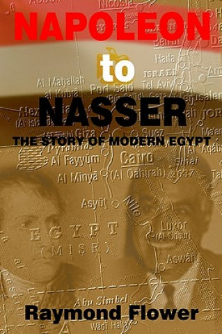 Book Napoleon to Nasser Raymond Flower