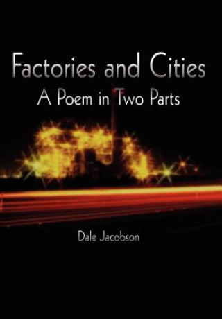 Kniha Factories and Cities Dale Jacobson