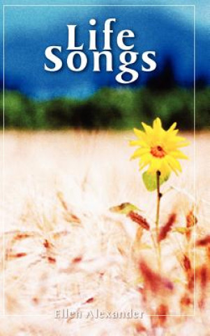 Kniha Life Songs Ellen Alexander