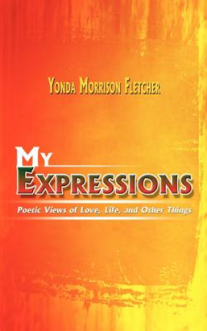 Buch My Expressions Yonda Morrison Fletcher