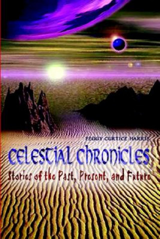 Carte Celestial Chronicles Peggy Curtice Harris