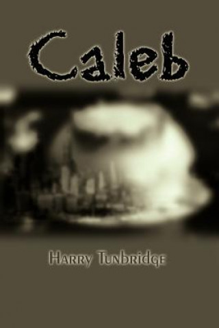 Книга Caleb Harry Tunbridge