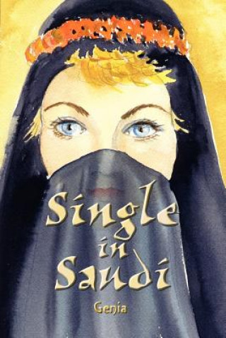 Kniha Single in Saudi Genia