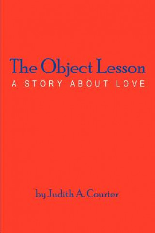 Kniha Object Lesson Judith A Courter