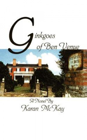 Книга Ginkgoes of Ben Venue Karan McKay