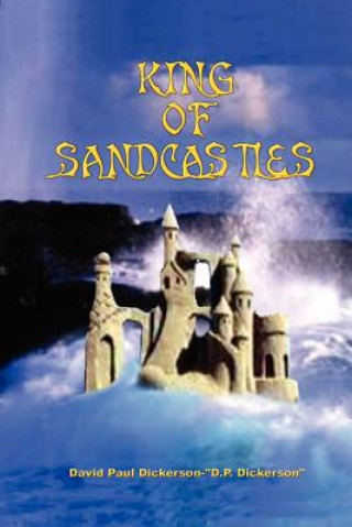 Książka King of Sandcastles David Paul Dickerson