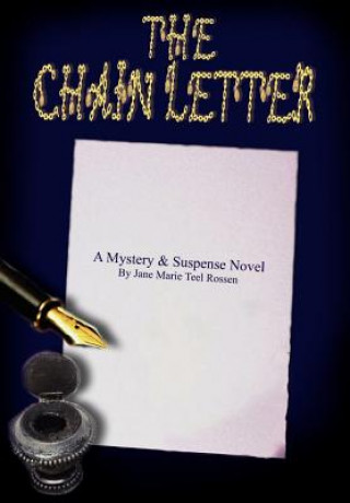 Kniha Chain Letter Jane Marie Teel Rossen