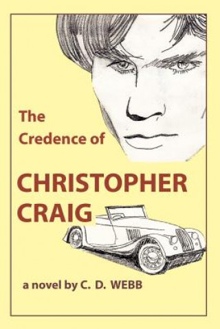 Книга Credence of Christopher Craig C D Webb