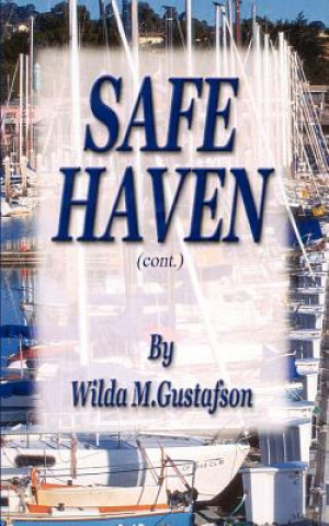 Книга Safe Haven (cont.) Wilda M Gustafson