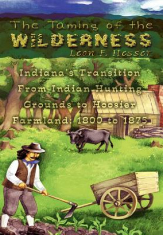 Buch Taming of the Wilderness Leon F Hesser