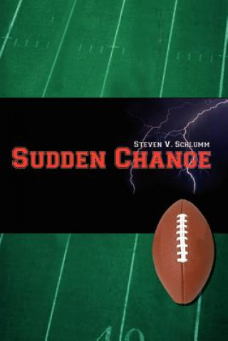 Książka Sudden Change Steven V Schlumm