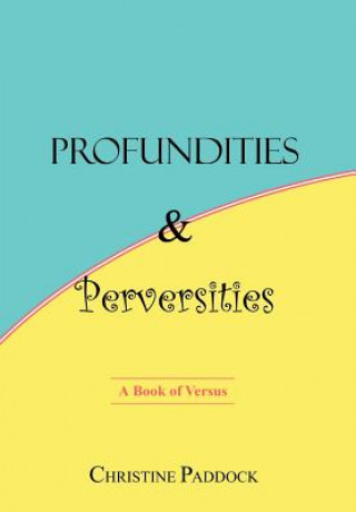 Kniha Profundities and Perversities Christine Paddock