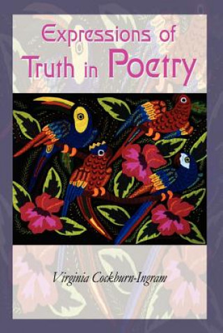 Libro Expressions of Truth in Poetry Virginia Cockburn-Ingram