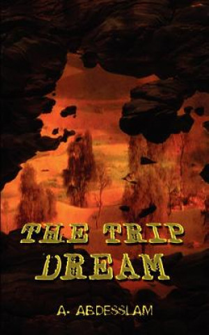 Knjiga Trip Dream A Abdesslam