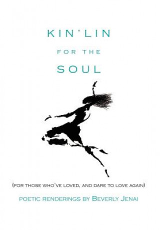 Book Kin'lin for the Soul Beverly Jenai