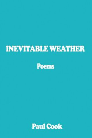 Knjiga Inevitable Weather Paul Cook