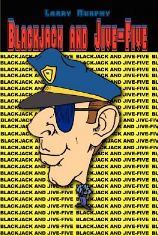 Kniha Blackjack and Jive-five Larry Murphy