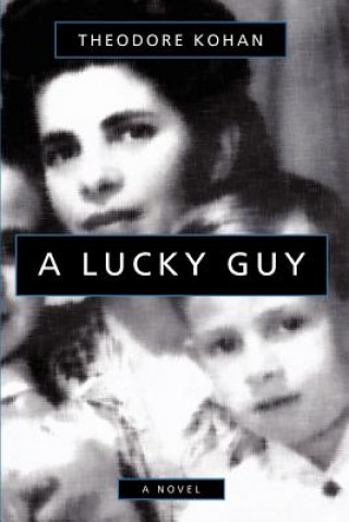 Carte Lucky Guy Theodore Kohan