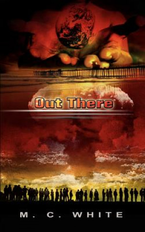 Libro Out There M. C. White