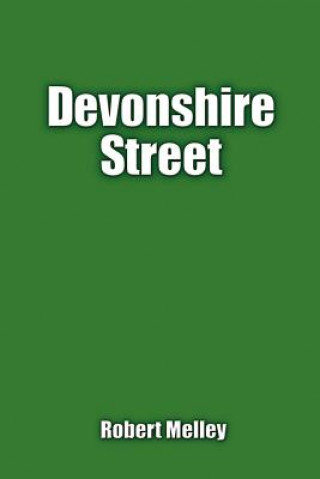 Книга Devonshire Street Robert Melley