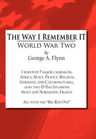 Книга Way I Remember it George A. Flynn