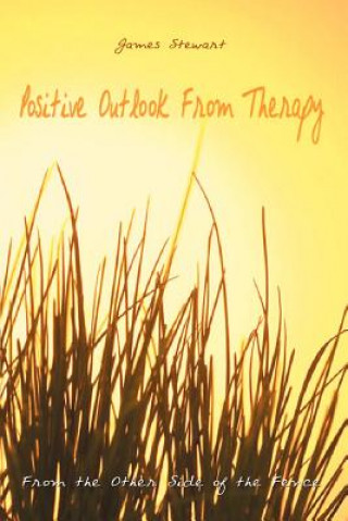 Book Positive Outlook from Therapy James Stewart