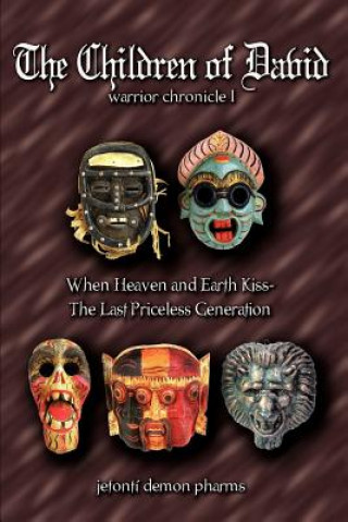 Book When Heaven and Earth Kiss-the Last Priceless Generation JeFonti' Demon Pharms