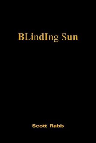 Knjiga Blinding Sun Scott Rabb