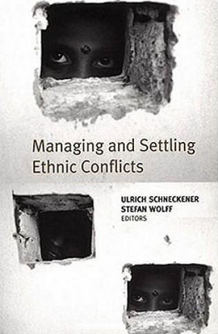 Carte Managing and Settling Ethnic Conflicts Ulrich Schneckener
