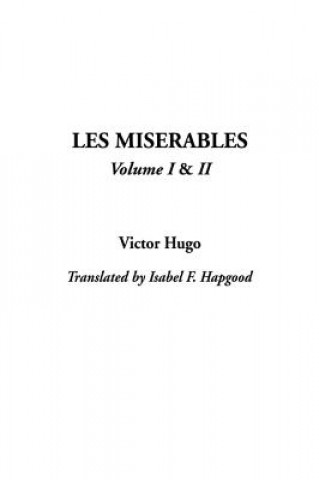 Книга Les Miserables, V1 & V2 Victor Hugo