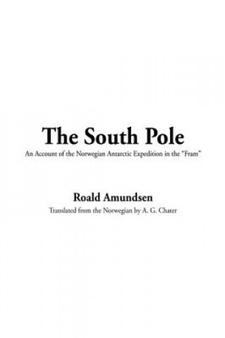 Kniha South Pole Roald Amundsen