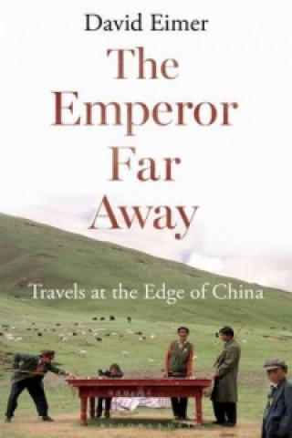 Kniha Emperor Far Away David Eimer