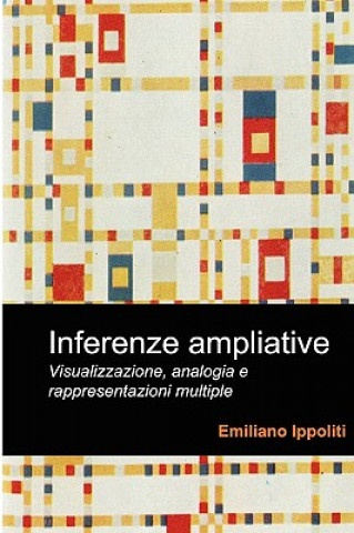 Kniha Inferenze Ampliative Dr. Emiliano Ippoliti