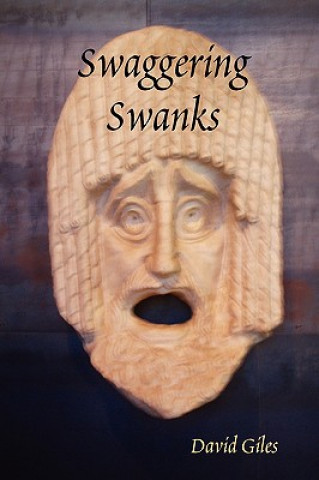 Kniha Swaggering Swanks David Giles