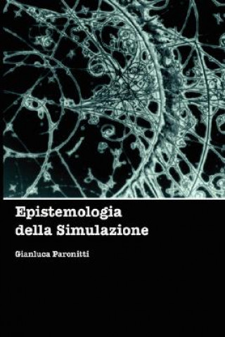 Książka Epistemologia Della Simulazione Gianluca Paronitti