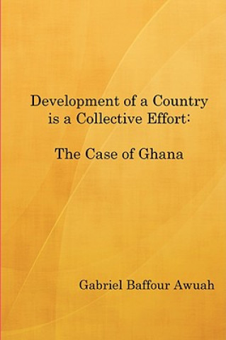 Book Development of a Country is a Collective Effort: The Case of Ghana Gabriel Awuah