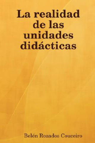 Knjiga Realidad De Las Unidades Didacticas Belen Rozados Couceiro