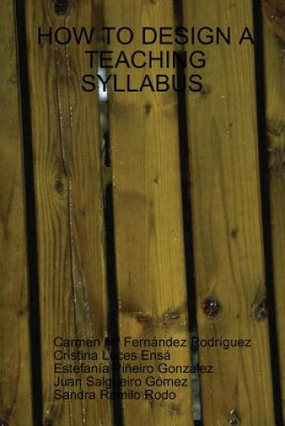 Livre Designing A Good Teaching Syllabus Cristina Luaces Ensa