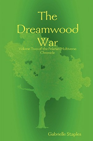 Kniha Dreamwood War Gabrielle Staples