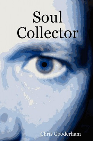 Buch Soul Collector Chris Gooderham