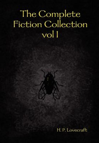 Książka Complete Fiction Collection Vol I H P Lovecraft