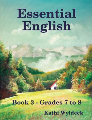 Könyv Essential English Book 3 Kathi Wyldeck