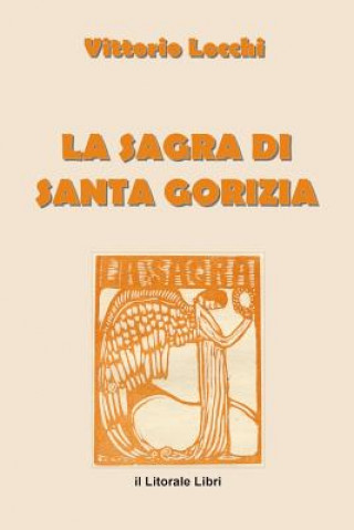 Kniha Sagra Di Santa Gorizia Vittorio Locchi