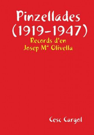 Книга Pinzellades (1919-1947) Cesc Cargol