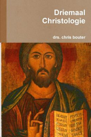 Book Driemaal Christologie MA chris bouter