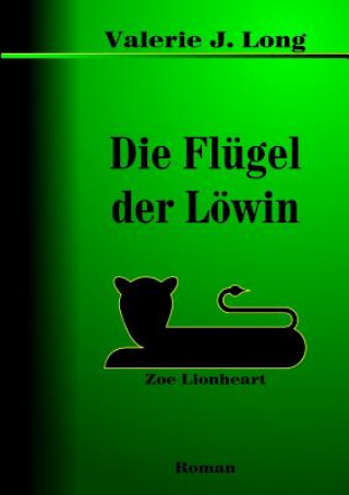 Kniha Flugel Der Lowin Valerie J. Long